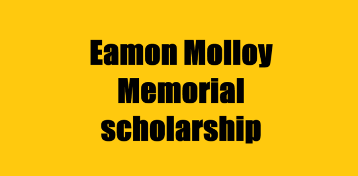 Eamon Molloy Memorial scholarship
